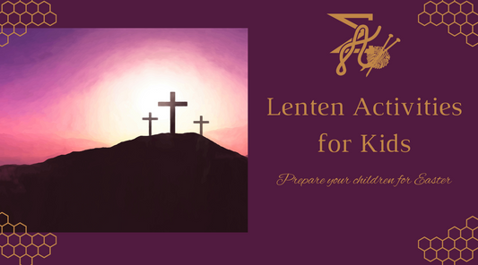 5 Lenten Traditions for Children